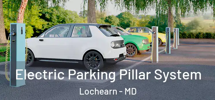  Electric Parking Pillar System Lochearn - MD